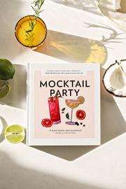 Mocktail Party: 75 Non-Alcoholic Mocktail Recipes