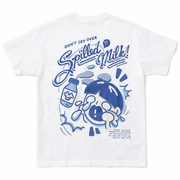 Don't Cry Over Spilled Milk Tshirt