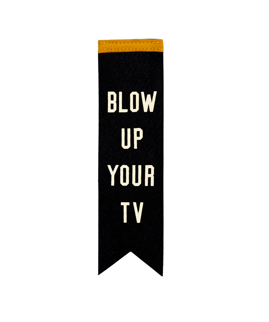 Blow Up Your TV Bookmark • John Prine x Oxford Pennant