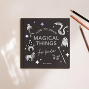 Magical Things: A How to Draw Art Book for Kids