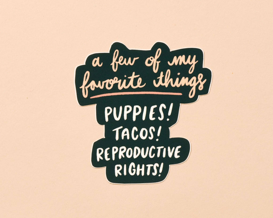 Favorite Things Vinyl Feminist Sticker - Holiday Gift Stocking Stuffer