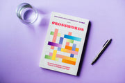 100 Stress-Relieving Crossword Puzzles to Sharpen Your Mind