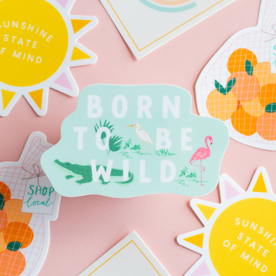 Born To Be Wild Sticker
