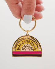 Wake Me When It's Over - Enamel Sun Keychain - Holiday Gift Stocking Stuffer - Bag Charm